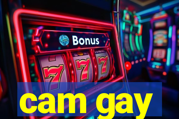 cam gay